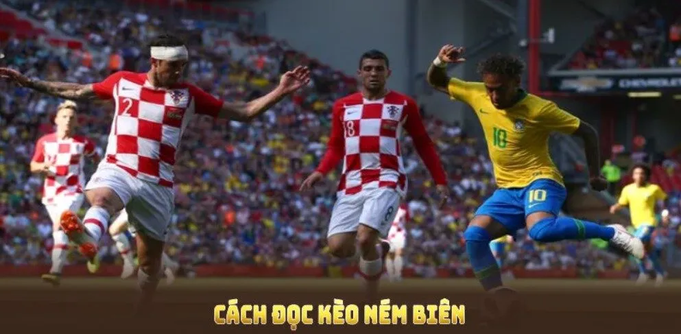 Tìm hiểu về kèo ném biên đang rất phổ biến trên thế giới